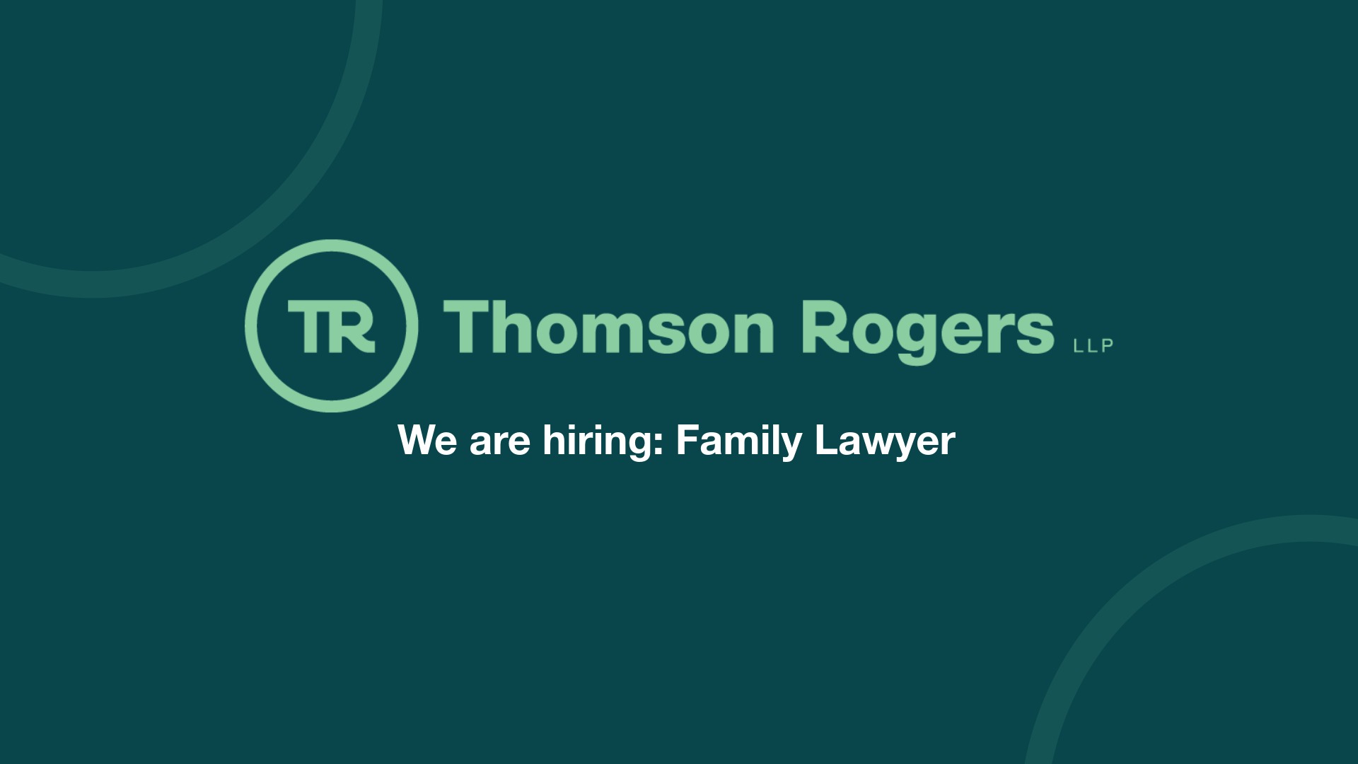We are hiring Family Lawyer - Thomson Rogers LLP