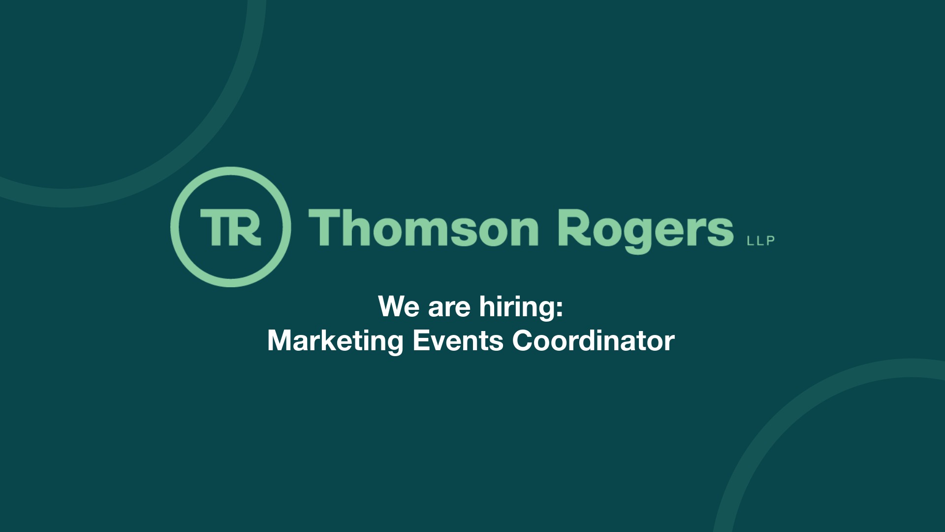 Thomson Rogers LLP is currently seeking an enthusiastic, personable, detail-oriented and highly organized Marketing Events Coordinator to join their team.